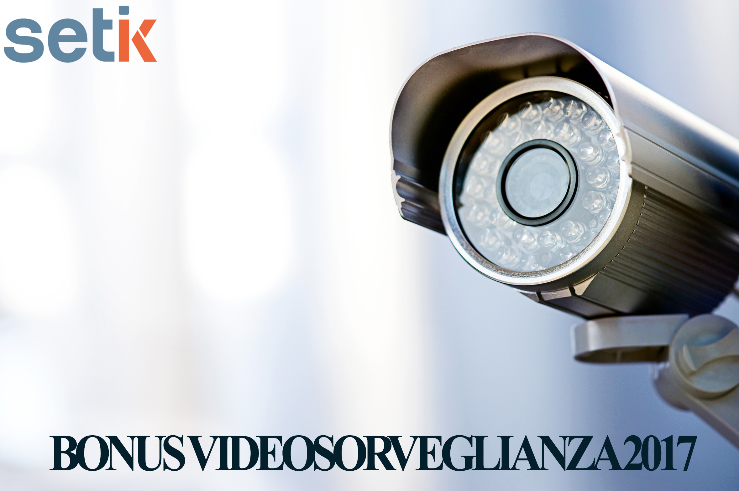 Bonus videosorveglianza 2017 tutti i dettagli! Bonus videosorveglianza 2017 agenzia delle entrate